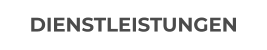 DIENSTLEISTUNGEN